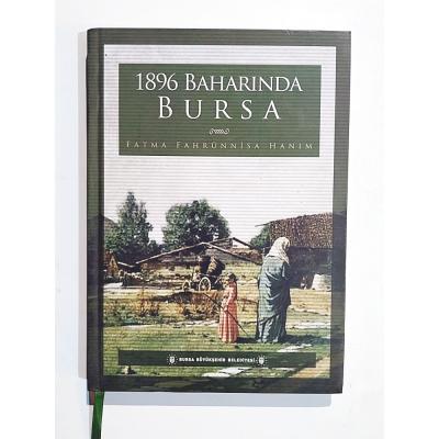1896 Baharında Bursa - Fatma Fahrünisa HANIM - Kitap