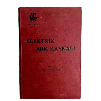 Elektrik Ark Kaynağı - Nüvit OSMAY - Kitap