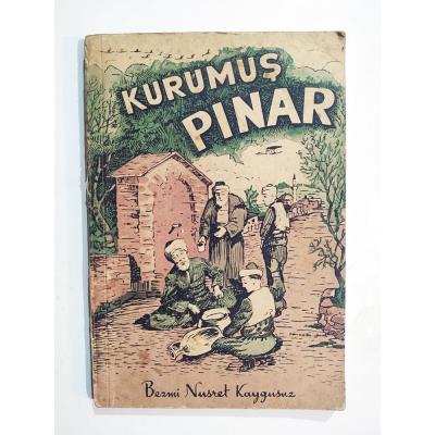 Kurumuş Pınar / Bezmi Nusret KAYGUSUZ - Kitap