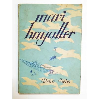 Mavi Hayaller / Reha BELER - Kitap