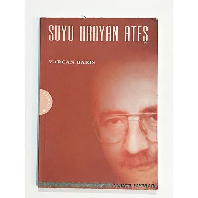 Suyu Arayan Ateş / Varcan BARIŞ - Kitap