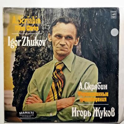 A. Scriabin Piano Works / Igor ZHUKOV - Plak
