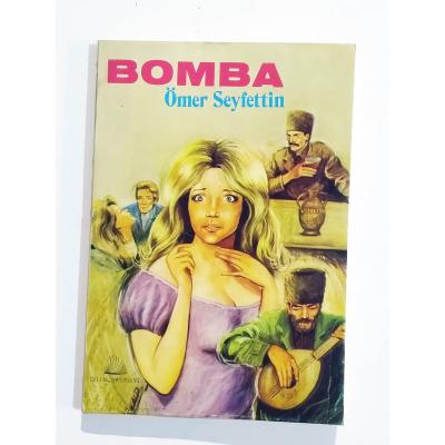 Bomba / Ömer SEYFETTİN - Kitap