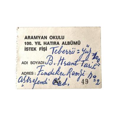 Aramyan Okulu 100. Yıl Hatıra albümü İstek Fişi