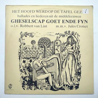 Ballades en liederen uit de middeleeuwen Gheselscap goet ende fyn - Plak