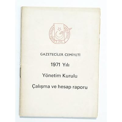 Gazeteciler Cemiyeti 1971 yılı yönetim kurulu 