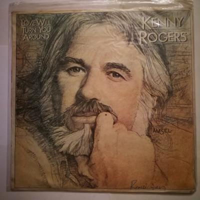 Kenny Rogers - Love Will Turn You Around / Plak