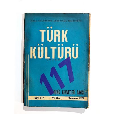 Türk Kültürü Sayı:117 - 1972 - Dergi