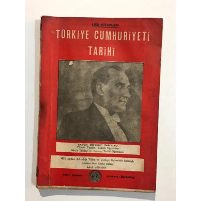 Türkiye Cumhuriyeti Tarihi / Enver Behnan Şapolyo - Kitap