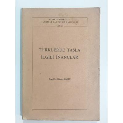 Türklerde Taşla İlgili İnançlar / Hikmet TANYU - Kitap