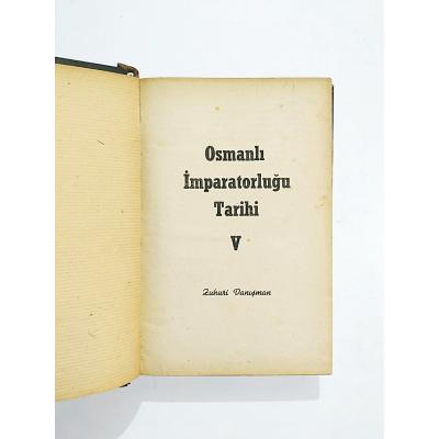 Osmanlı İmparatorluğu Tarihi 5 Zuhuri DANIŞMAN - Kitap