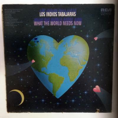 What The World Needs Now - Los Indios Tabajaras - Plak