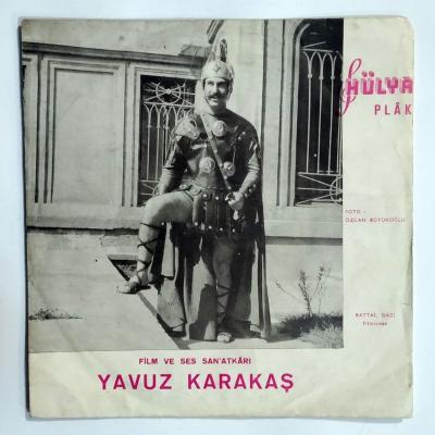 Film ve ses sanatkarı Yavuz KARAKAŞ - Battal Gazi filminden - Plak kabı