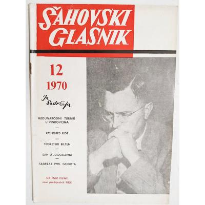 Sahovski Glasnik / Yugoslavca Satranç dergisi 1970 - Sayı: 12