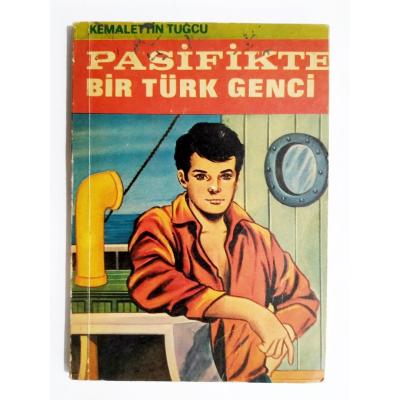 Pasifik'te bir Türk genci / Kemalettin TUĞCU - Kitap