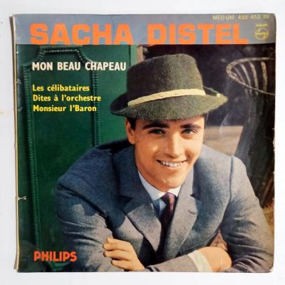 Mon Beau Chapeau - Les Celibataires - Dites a L'orchestre - Monsieur l'Baron / Sacha DISTEL  - PLAK 