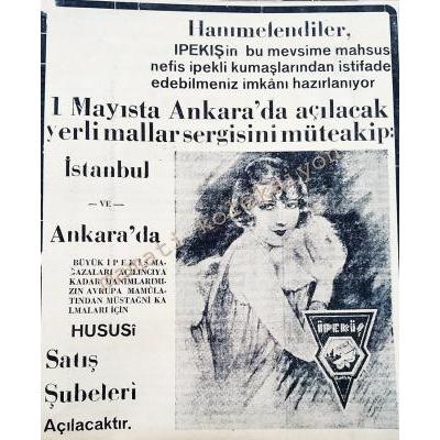 Ankara Yerli Mallar sergisi / İpekiş  Dergiden çıkma reklam - Efemera