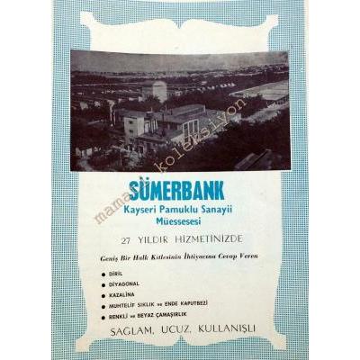 Sümerbank Kayseri pamuklu sanayii müessesesi - Dergiden çıkma reklam - Efemera