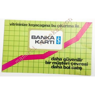 Türkiye İş Bankası - Banka kartı broşür 1 - Efemera