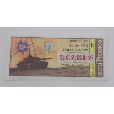 29 Haziran 1976 - Dörtte bir bilet - Milli Piyango bileti  Türk Kara Kuvvetleri 613. yıl - Efemera