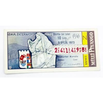 9 Eylül 1973 Dörtte bir bilet - Milli Piyango bileti İzmir Enternasyonal Fuarı - Efemera