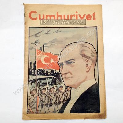 Cumhuriyet gazetesi, 15. yıl ilavesi, 29 Birinciteşrin 1938 29 Ekim gazeteleri Bol görselli - Efemera