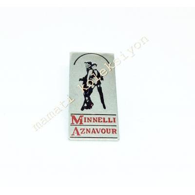 Minelli Aznavour büyük boy rozet - 1.8x13.5  pin - 