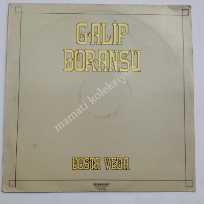 Galip Boransu - Dosta veda - Plak