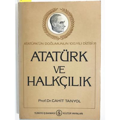 Atatürk ve Halkçılık / Cahit TANYOL - Kitap