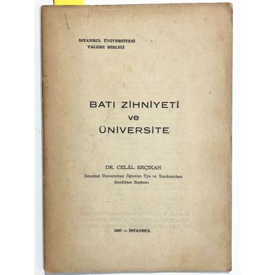 Batı Zihniyeti ve Üniversite / Celal ERÇIKAN  - Kitap