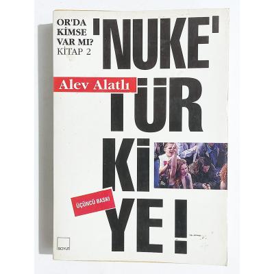 'Nuke' Türkiye - Alev ALATLI / Kitap