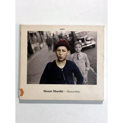 Montt Mardie / Skaizerkite - Cd