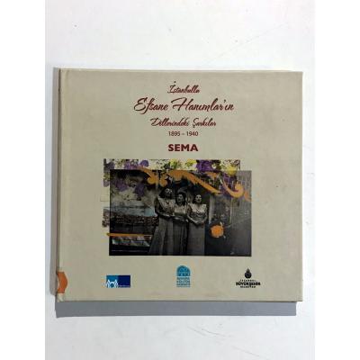 İstanbullu Efsane Hanımların Dillerindeki Şarkılar 1895-1940 / SEMA - Cd