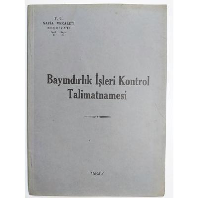 Bayındırlık İşleri Kontrol Talimatnamesi 1937 - Dergi