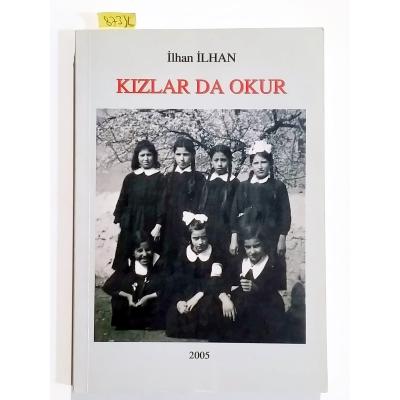 Kızlarda Okur / İlhan İLHAN - İmzalı Kitap