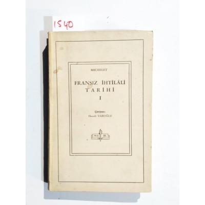 Fransız ihtilali tarihi 1 / Michelet - Kitap