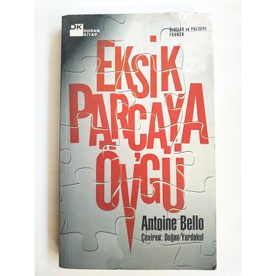 Eksik Parçaya Övgü / -Antoino BELLO -  Kitap