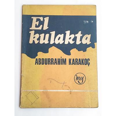 El Kulakta / Abdurrahim KARAKOÇ - Kitap