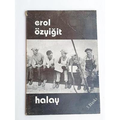 Halay / Erol ÖZYİĞİT - İmzalı Kitap
