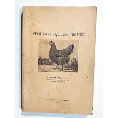 Yeni tavukçuluk tekniği / Mehmet HEMŞİNLİOĞLU - İmzalı Kitap