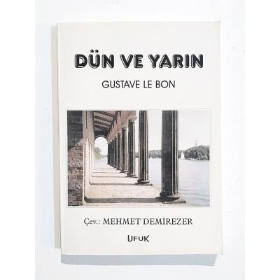Dün ve Yarın / Gustave Le BON - Kitap