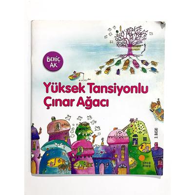 Yüksek Tansiyonlu Çınar Ağacı - Behiç AK - Kitap