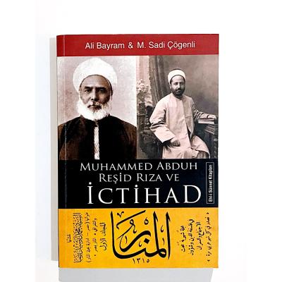 Muhammed Abduh Reşid Rıza Ve İctihad - Ali Bayram - M. Sadi Çögenli - Kitap