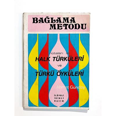 Bağlama Metodu - Notaları İle Halk Türküleri Ve Türkü Öykülerü - Ahmet GÜNDAY - Kitap