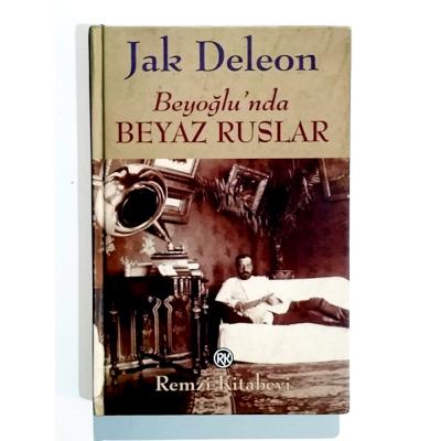 Beyoğlunda Beyaz Ruslar - Jak DELEON - Kitap