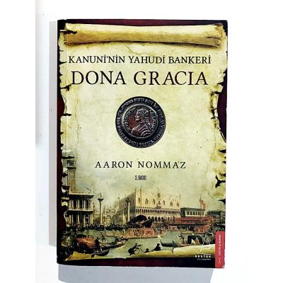 Kanuninin Yahudi Bankeri Dona Gracia - Aaron NOMMAZ - Kitap