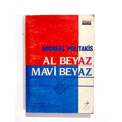 Al Beyaz Mavi Beyaz - Andreas POLITAKIS - Kitap
