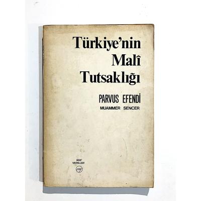 Türkiye'nin Mali Tutsaklığı / Muammer SENCER - Kitap