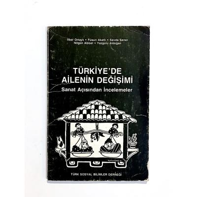 Türkiye'de Ailenin Değişimi / İlber ORTAYLI - Kitap