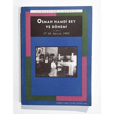 Osman Hamdi Bey Ve Dönemi - Kitap